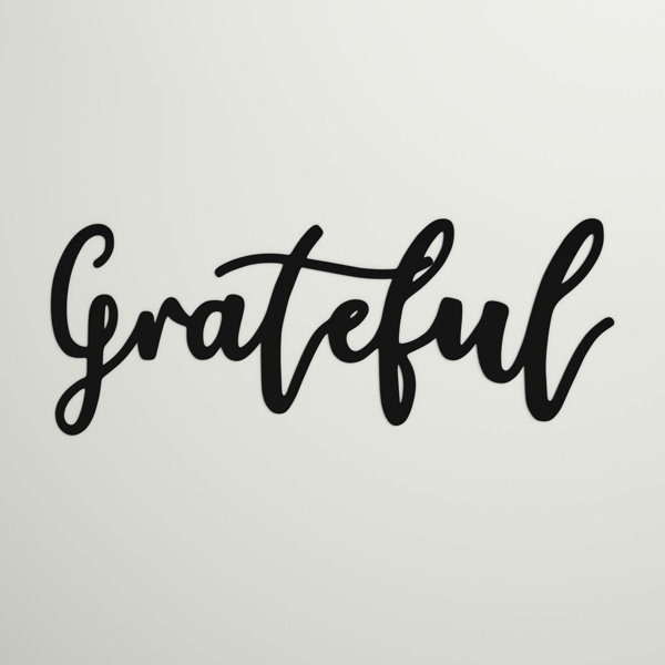 Andover Mills™ Cursive Word Grateful Sign Wall Décor & Reviews Wayfair